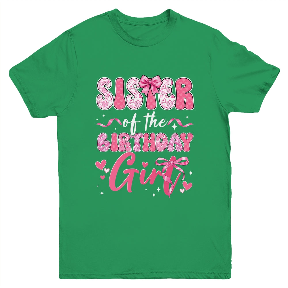 Sister Of The Birthday Girl Pink Coquette Bow Family Youth Shirt | siriusteestore