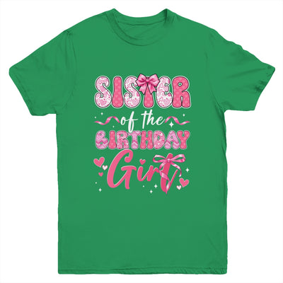 Sister Of The Birthday Girl Pink Coquette Bow Family Youth Shirt | siriusteestore