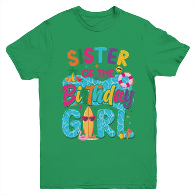 Sister Of The Birthday Girl Pool Party Beach Family Matching Youth Shirt | siriusteestore
