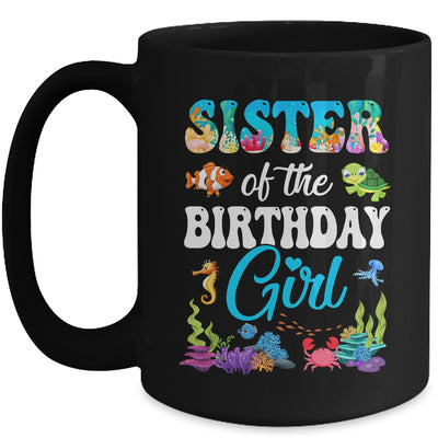 Sister Of The Birthday Girl Sea Fish Ocean Aquarium Party Mug | siriusteestore