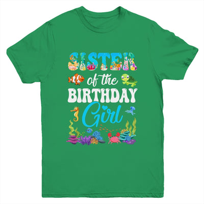 Sister Of The Birthday Girl Sea Fish Ocean Aquarium Party Youth Shirt | siriusteestore