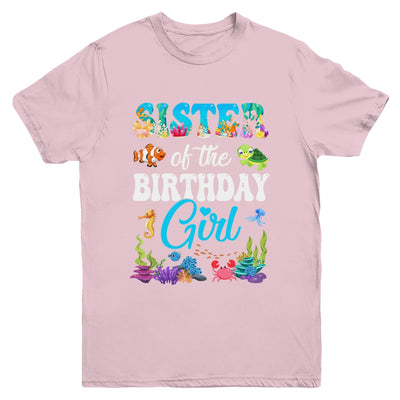 Sister Of The Birthday Girl Sea Fish Ocean Aquarium Party Youth Shirt | siriusteestore