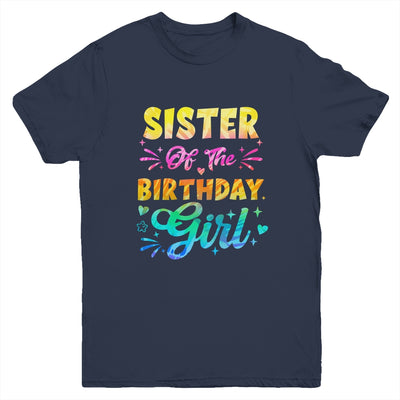 Sister Of The Birthday Girl Tie Dye 1st Birthday Family Youth Shirt | siriusteestore