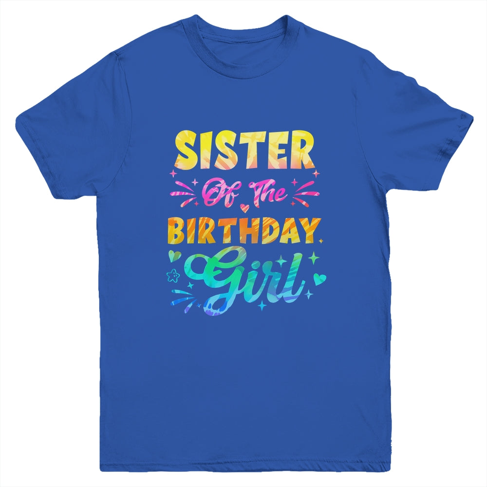 Sister Of The Birthday Girl Tie Dye 1st Birthday Family Youth Shirt | siriusteestore