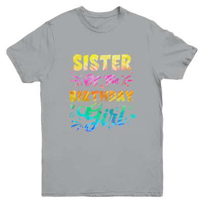 Sister Of The Birthday Girl Tie Dye 1st Birthday Family Youth Shirt | siriusteestore