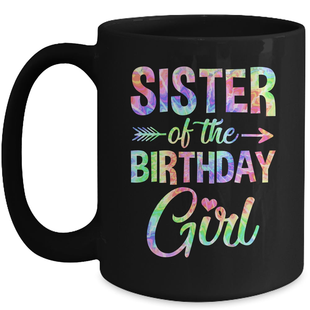 Sister Of The Birthday Girl Tie Dye 1st Birthday Girl Family Mug | siriusteestore