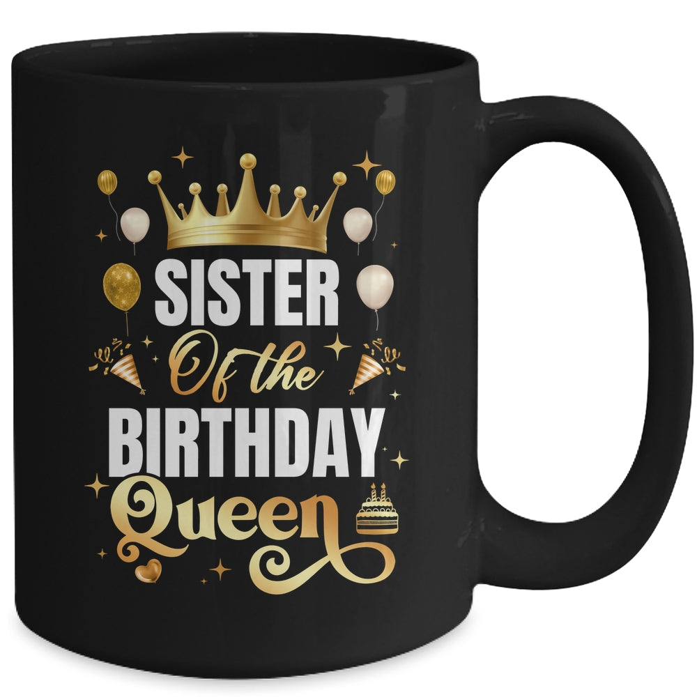 Sister Of The Birthday Queen Funny Matching Birthday Party Mug | siriusteestore