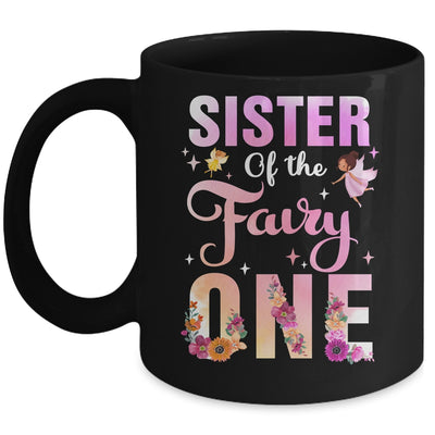 Sister Of The Fairy One 1st Birthday Girl Party Decoration Mug | siriusteestore