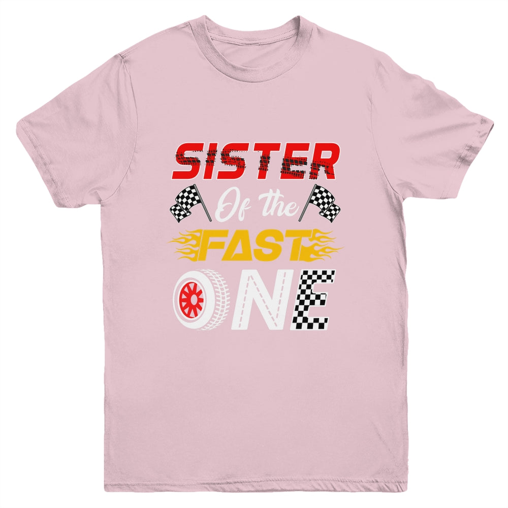 Sister Of The Fast One 1st Birthday Race Car Family Youth Shirt | siriusteestore