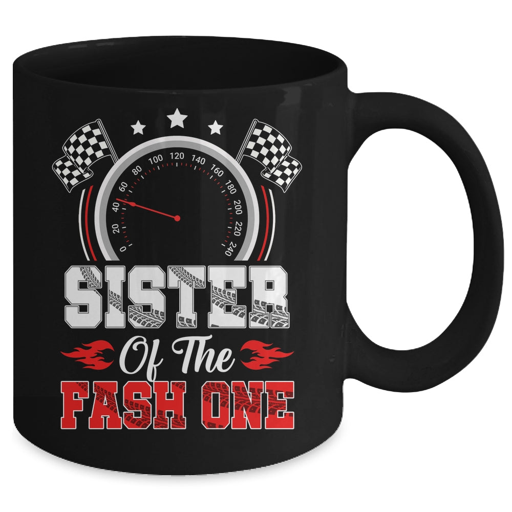 Sister Of The Fast One 1st Birthday Racing Car Family Mug | siriusteestore
