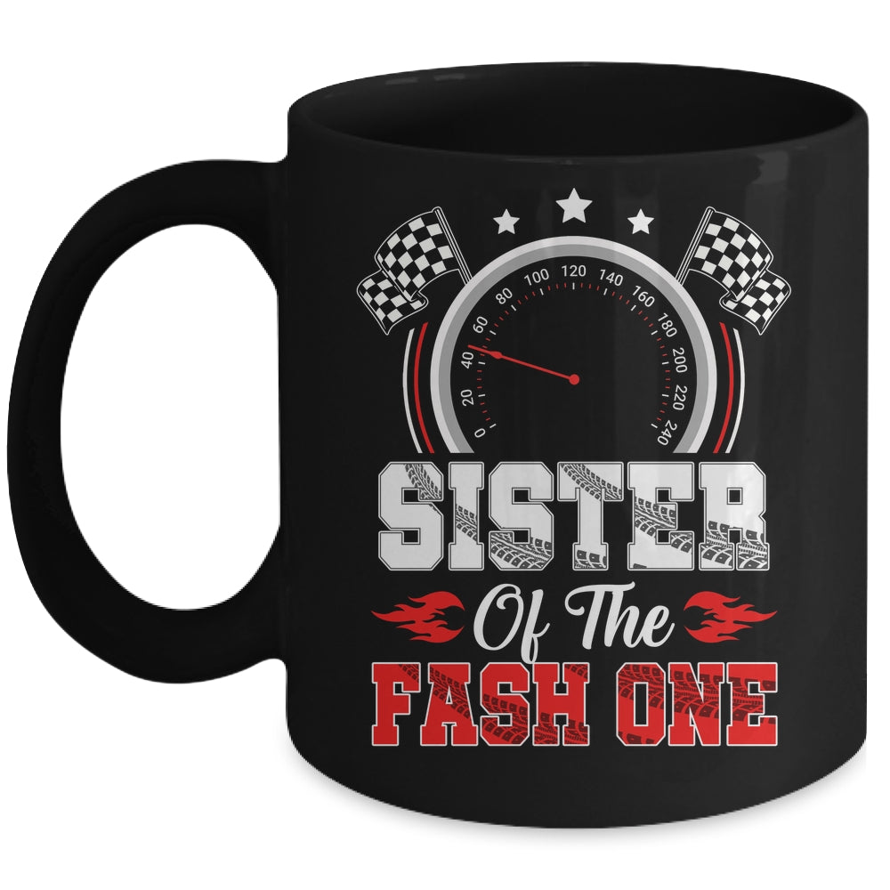 Sister Of The Fast One 1st Birthday Racing Car Family Mug | siriusteestore