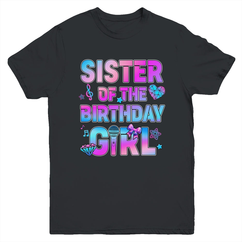 Sister Of The K-Pop Birthday Girls Korean Music Family Youth Shirt | siriusteestore