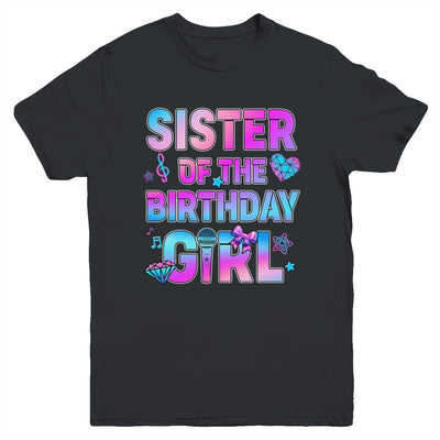 Sister Of The K-Pop Birthday Girls Korean Music Family Youth Shirt | siriusteestore