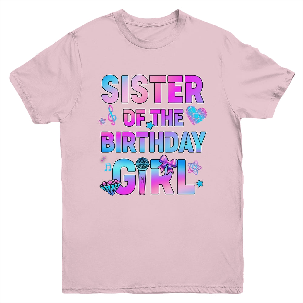 Sister Of The K-Pop Birthday Girls Korean Music Family Youth Shirt | siriusteestore