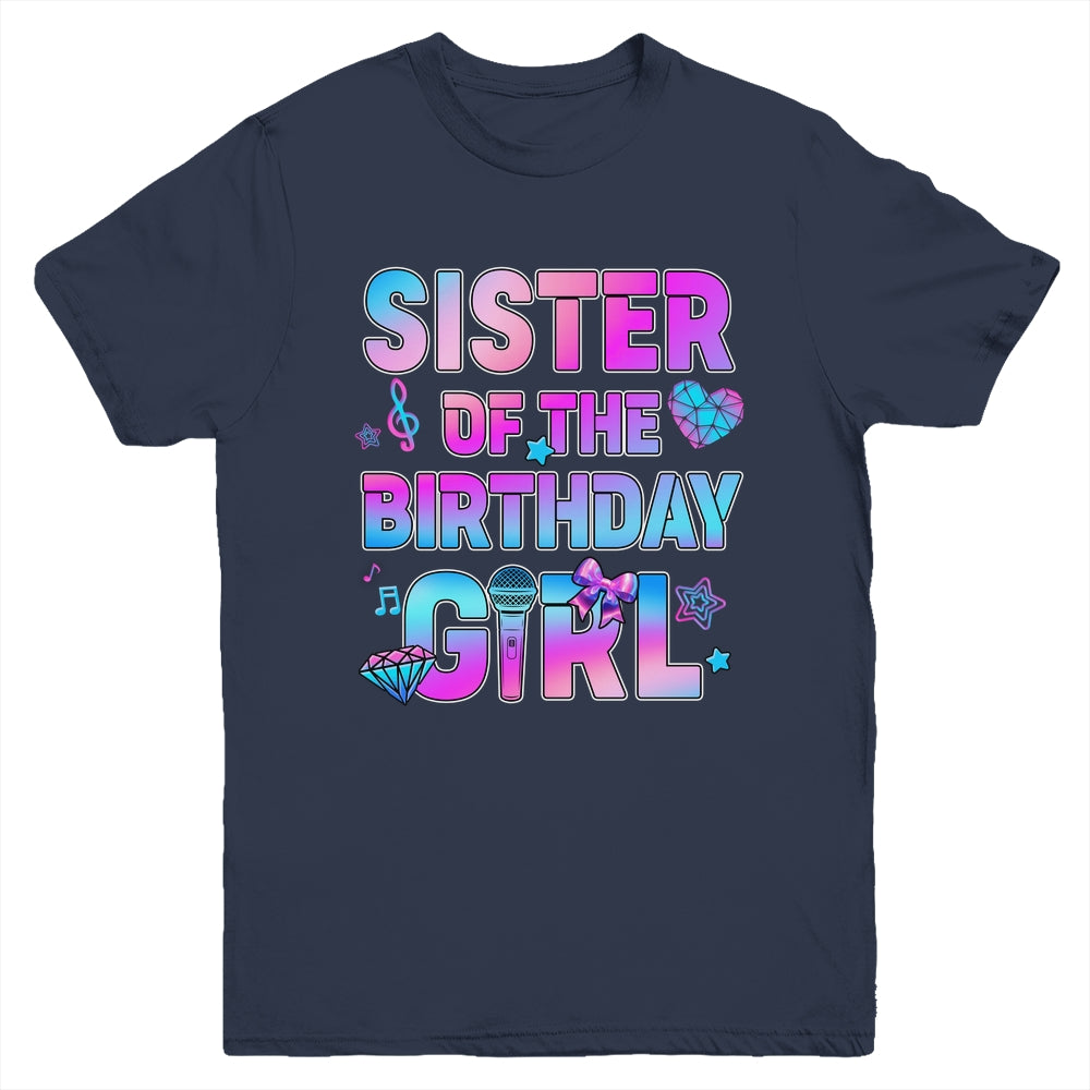 Sister Of The K-Pop Birthday Girls Korean Music Family Youth Shirt | siriusteestore