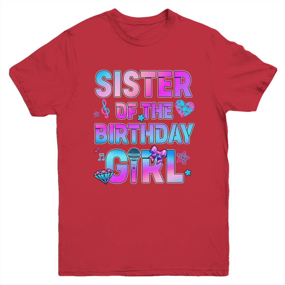 Sister Of The K-Pop Birthday Girls Korean Music Family Youth Shirt | siriusteestore