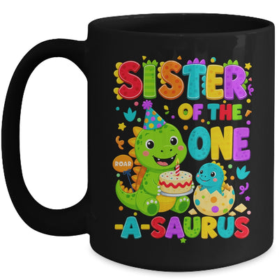Sister Of The One-A-Saurus 1St Birthday Boy T-Rex Dinosaur Mug | siriusteestore