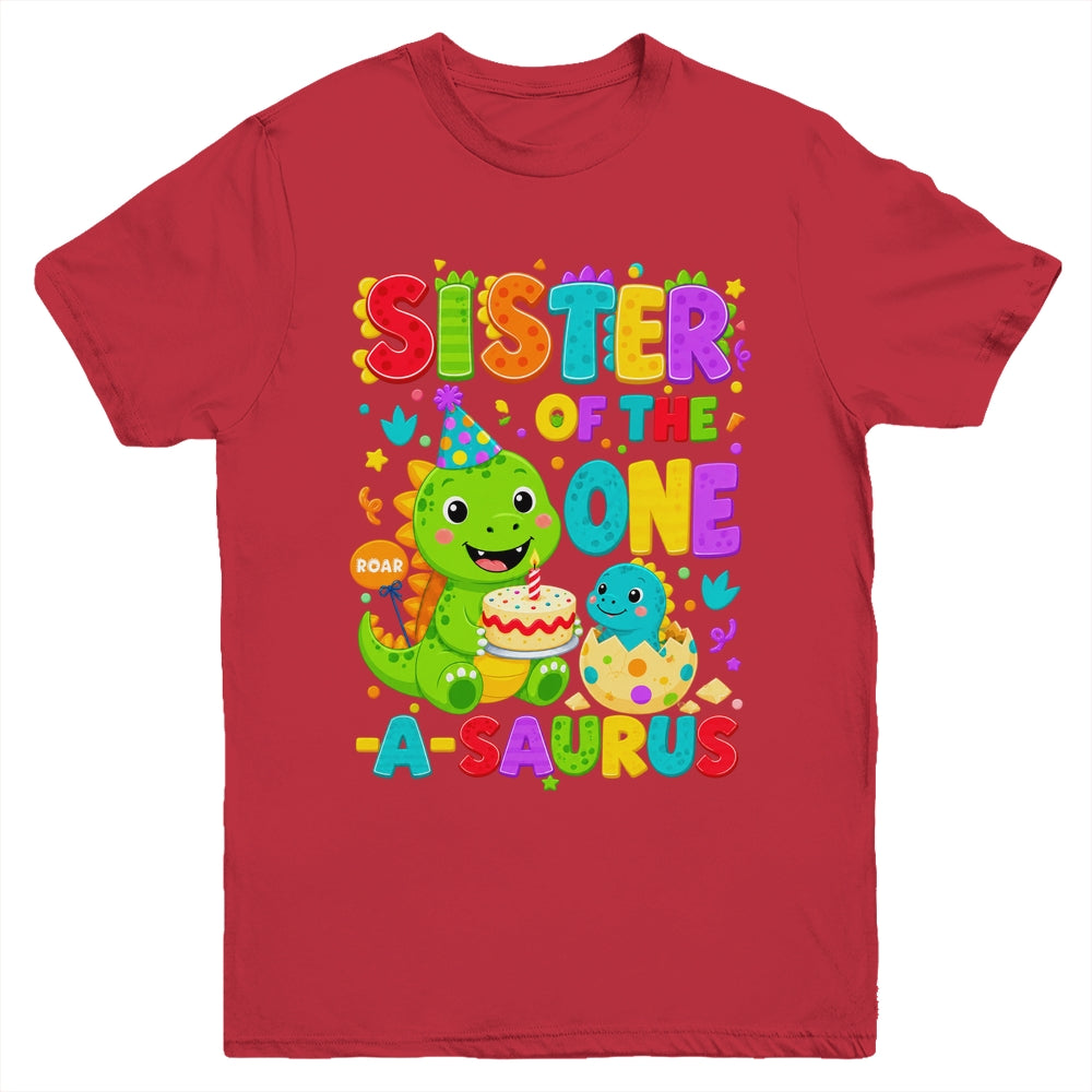 Sister Of The One-A-Saurus 1St Birthday Boy T-Rex Dinosaur Youth Shirt | siriusteestore