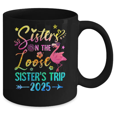 Sister On The Loose Cute Sisters Trip 2025 Weekend Flamingo Mug | siriusteestore