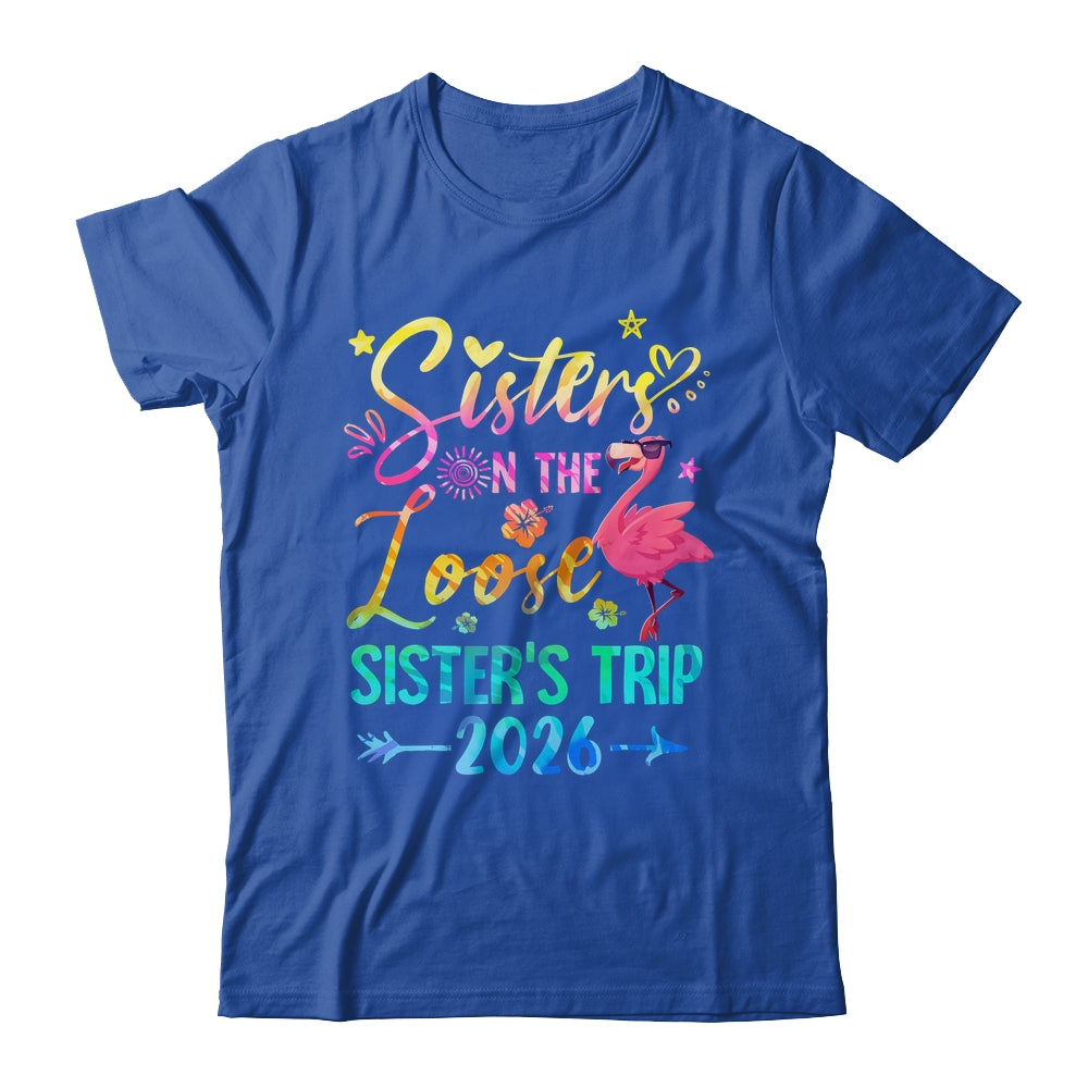 Sister On The Loose Cute Sisters Trip 2026 Weekend Flamingo Shirt & Tank Top | siriusteestore