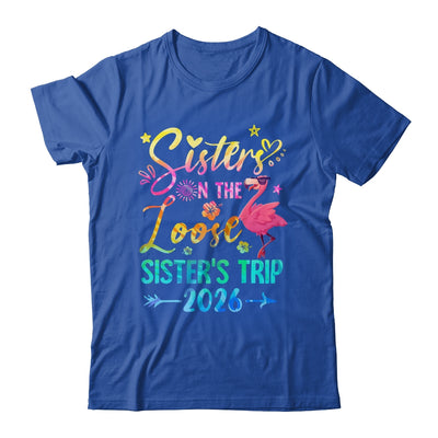 Sister On The Loose Cute Sisters Trip 2026 Weekend Flamingo Shirt & Tank Top | siriusteestore