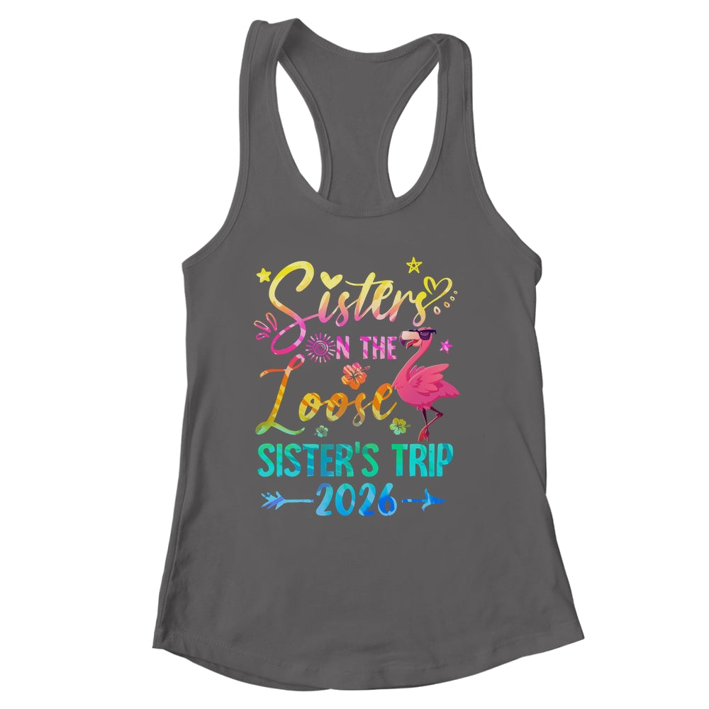 Sister On The Loose Cute Sisters Trip 2026 Weekend Flamingo Shirt & Tank Top | siriusteestore