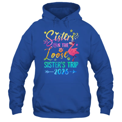 Sister On The Loose Cute Sisters Trip 2026 Weekend Flamingo Shirt & Tank Top | siriusteestore