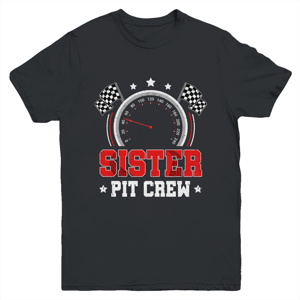 Sister Pit Crew Race Car Birthday Party Racing Family Youth Shirt | siriusteestore