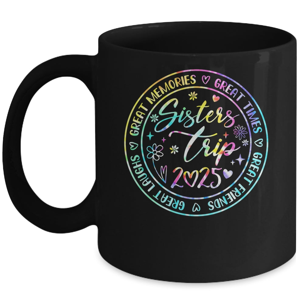 Sister Trip 2025 Womens Weekend Vacation Matching Besties Mug | siriusteestore