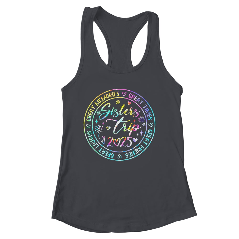 Sister Trip 2025 Womens Weekend Vacation Matching Besties Shirt & Tank Top | siriusteestore