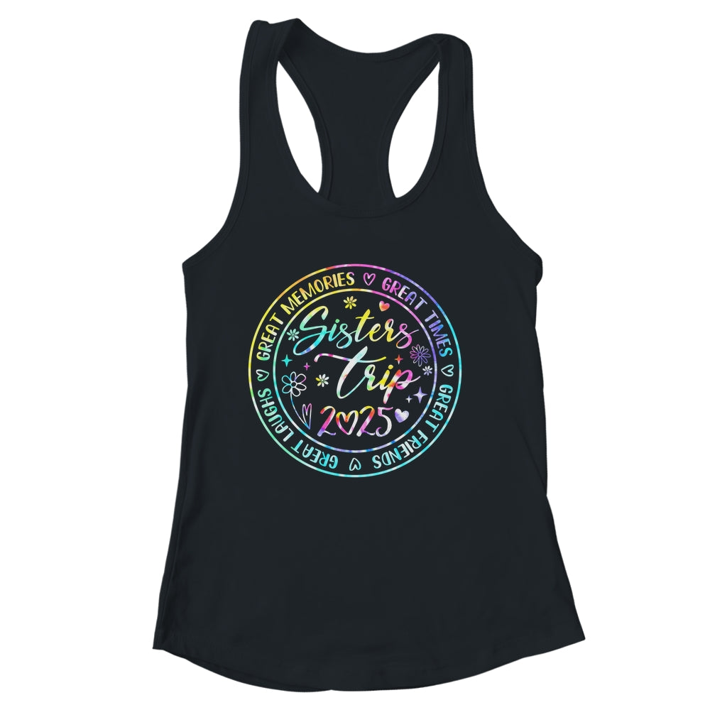 Sister Trip 2025 Womens Weekend Vacation Matching Besties Shirt & Tank Top | siriusteestore