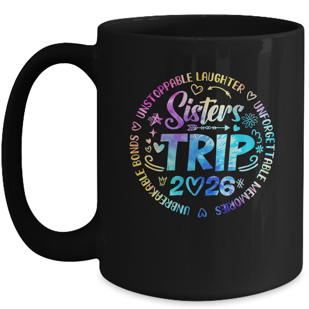Sister Trip 2026 Friends Weekend Girls Vacation Matching Mug | siriusteestore