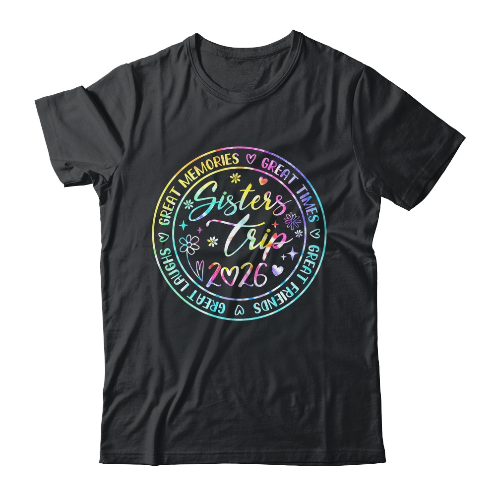 Sister Trip 2026 Womens Weekend Vacation Matching Besties Shirt & Tank Top | siriusteestore