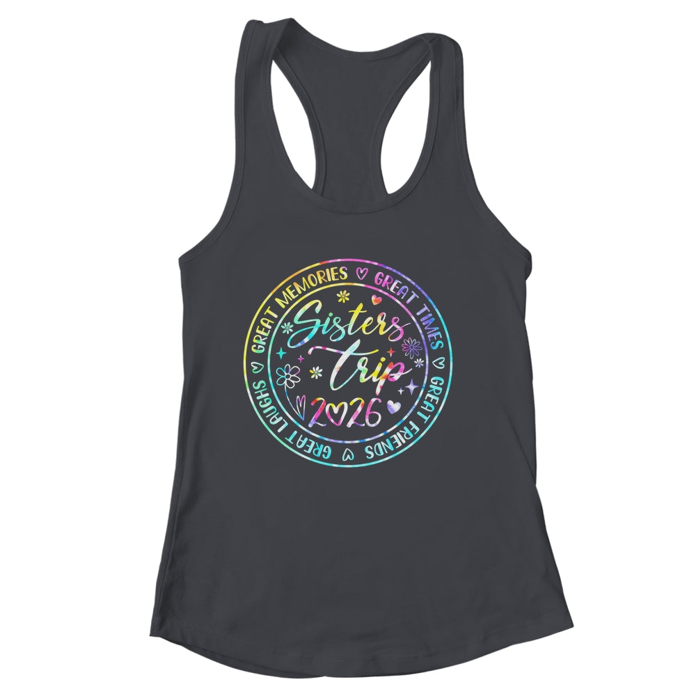 Sister Trip 2026 Womens Weekend Vacation Matching Besties Shirt & Tank Top | siriusteestore