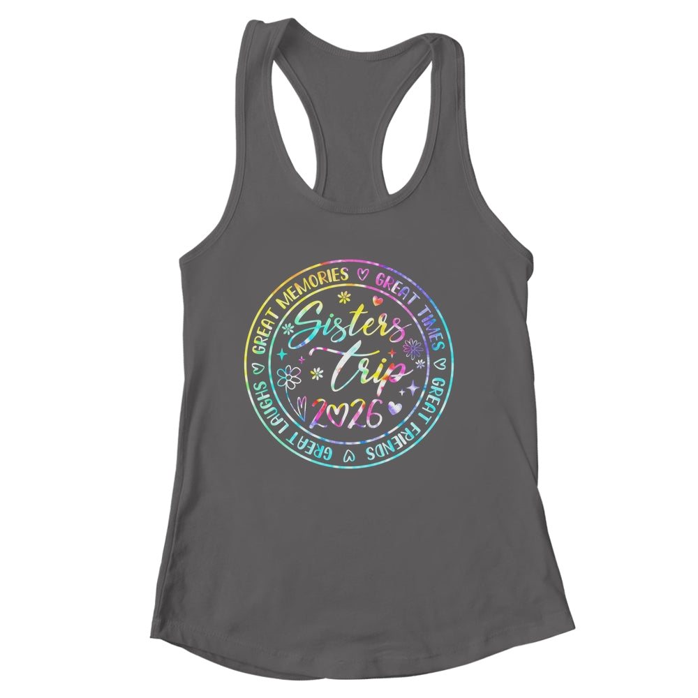 Sister Trip 2026 Womens Weekend Vacation Matching Besties Shirt & Tank Top | siriusteestore