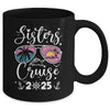 Sisters Cruise 2025 Sister Cruising Vacation Trip Women Girl Mug | siriusteestore