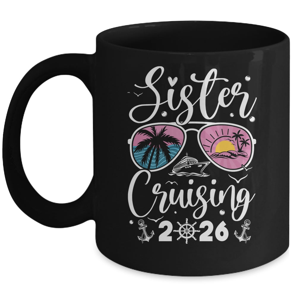 Sisters Cruise 2026 Sister Cruising Vacation Trip Women Girl Mug | siriusteestore