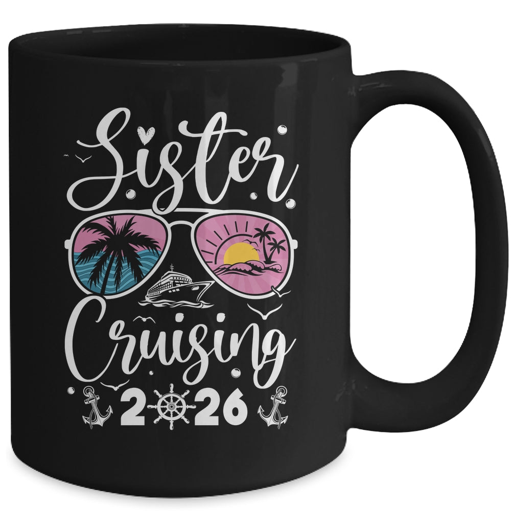 Sisters Cruise 2026 Sister Cruising Vacation Trip Women Girl Mug | siriusteestore