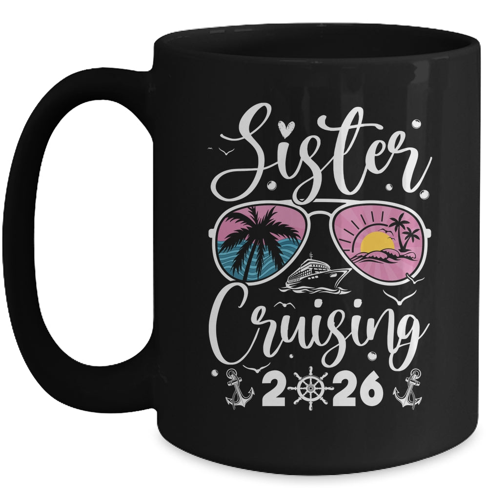 Sisters Cruise 2026 Sister Cruising Vacation Trip Women Girl Mug | siriusteestore