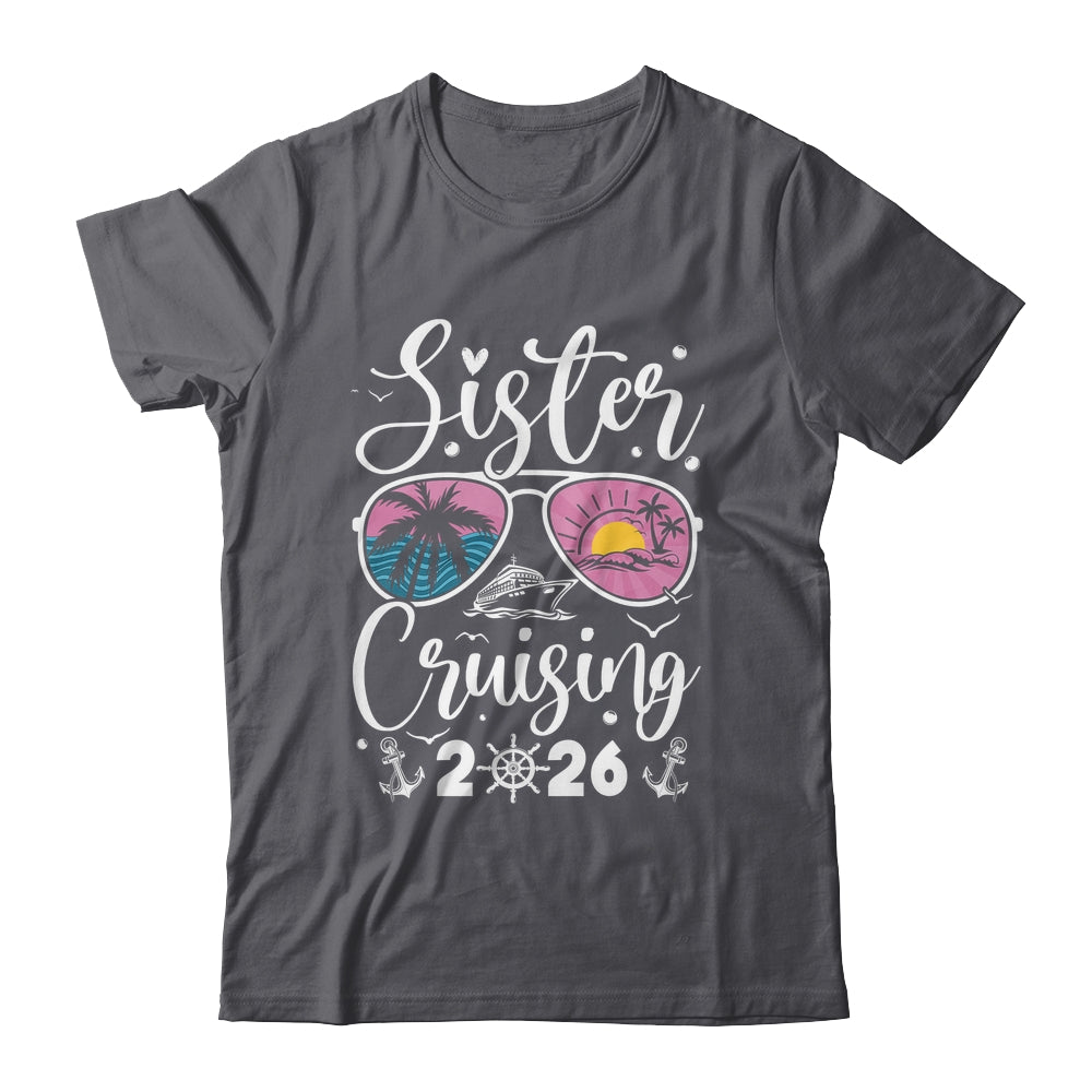 Sisters Cruise 2026 Sister Cruising Vacation Trip Women Girl Shirt & Tank Top | siriusteestore