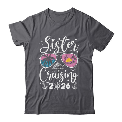 Sisters Cruise 2026 Sister Cruising Vacation Trip Women Girl Shirt & Tank Top | siriusteestore