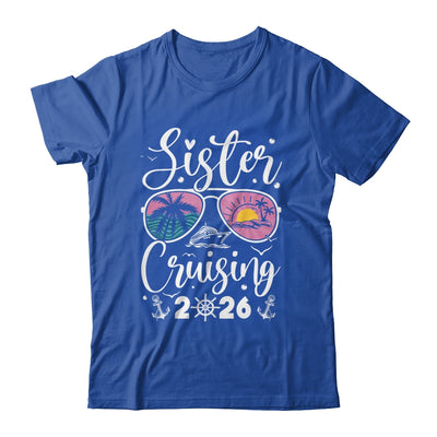 Sisters Cruise 2026 Sister Cruising Vacation Trip Women Girl Shirt & Tank Top | siriusteestore