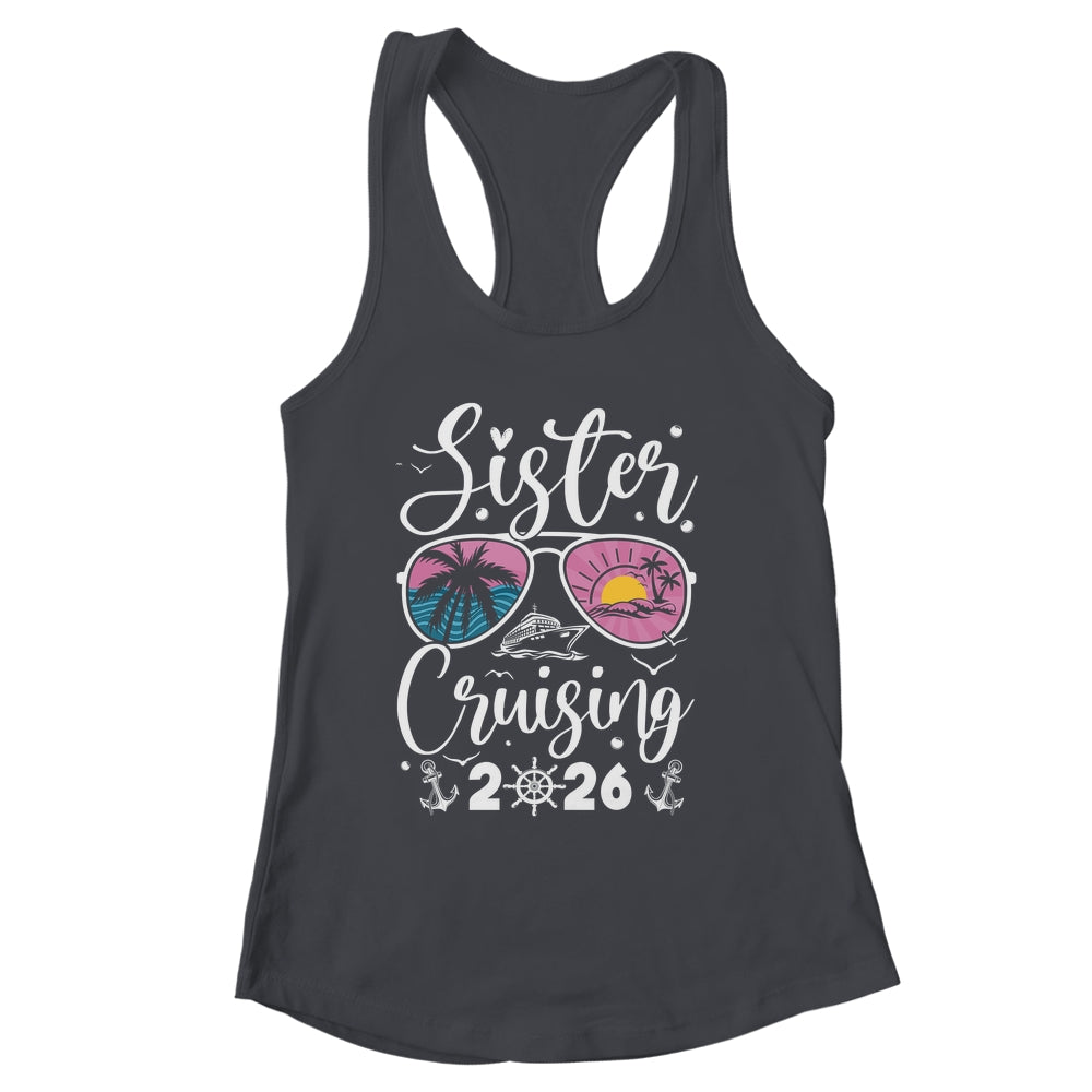 Sisters Cruise 2026 Sister Cruising Vacation Trip Women Girl Shirt & Tank Top | siriusteestore