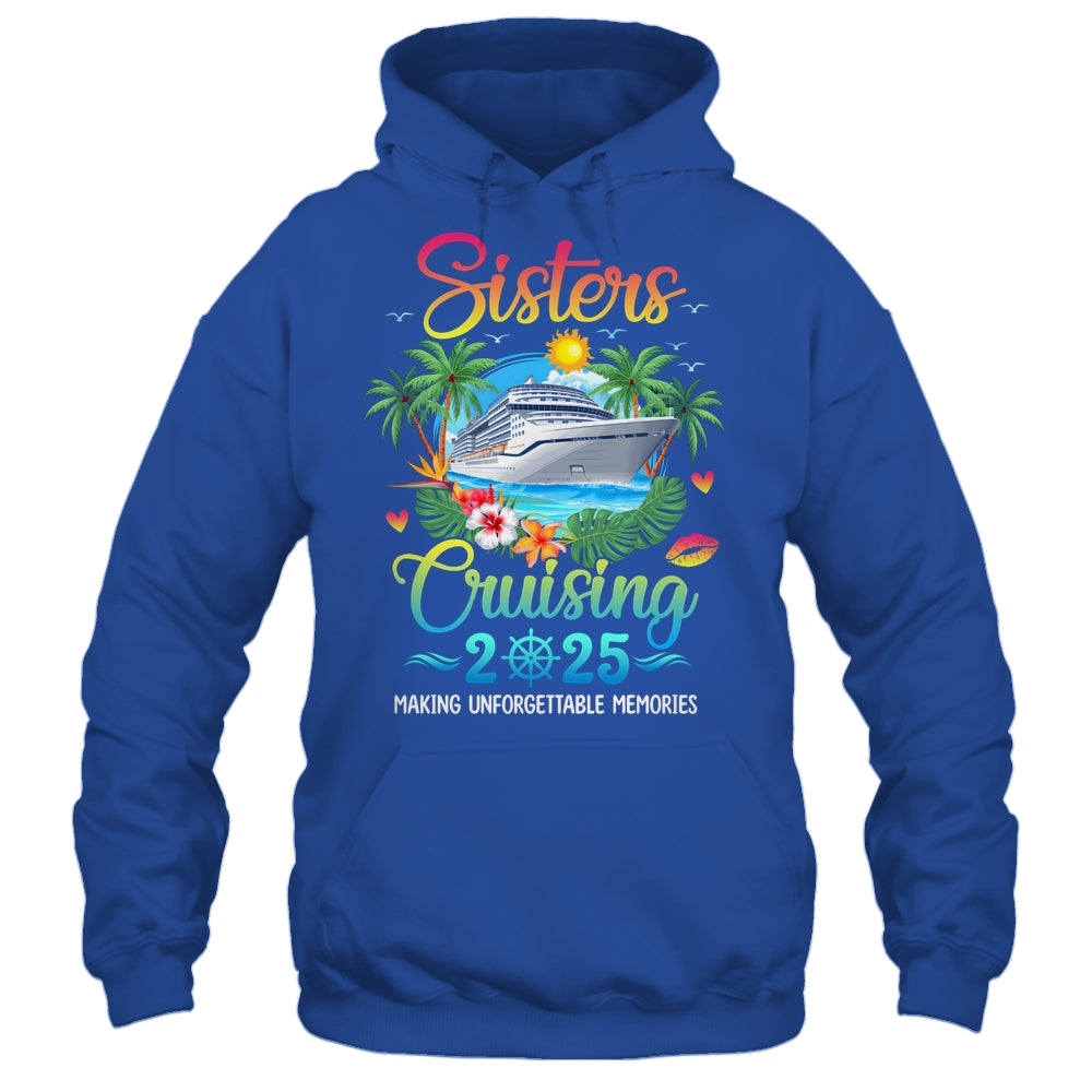 Sisters Cruising 2025 Making Memories Sisters Cruise Trip Shirt & Tank Top | siriusteestore