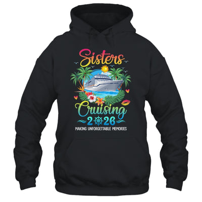 Sisters Cruising 2026 Making Memories Sisters Cruise Trip Shirt & Tank Top | siriusteestore
