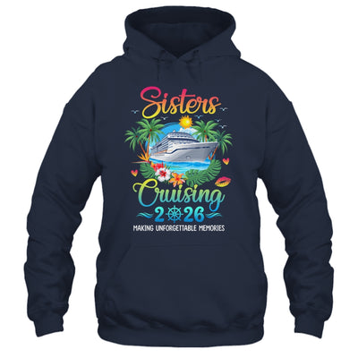 Sisters Cruising 2026 Making Memories Sisters Cruise Trip Shirt & Tank Top | siriusteestore