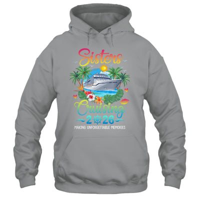 Sisters Cruising 2026 Making Memories Sisters Cruise Trip Shirt & Tank Top | siriusteestore