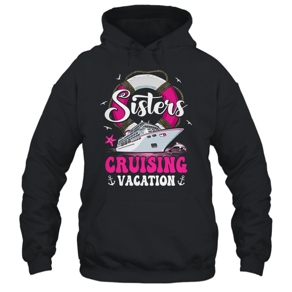 Sisters Cruising Girls Gone Vacay Mode Family Reunion Squad Shirt & Tank Top | siriusteestore