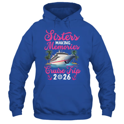 Sisters Making Memories Cruise Trip 2026 Vacation Matching Shirt & Tank Top | siriusteestore