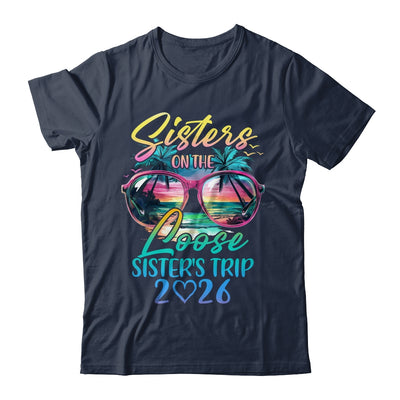 Sisters On The Loose Sisters Trip 2026 Funny Summer Vacation Shirt & Tank Top | siriusteestore